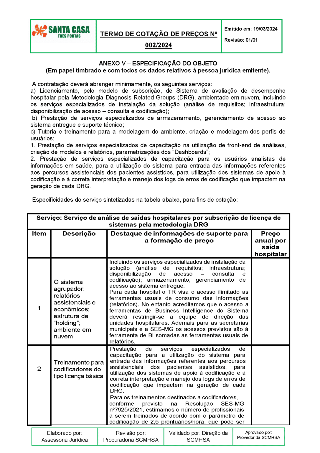 santacasatrespontas termodecotacao10